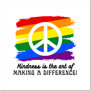 Kindness is the art of making a difference Posters and Art